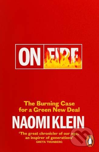 Kniha: On Fire (Naomi Klein). Penguin Books, 2020 Kniha: On Fire (Naomi Klein). Penguin Books, 2020