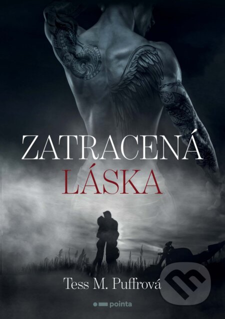 Kniha: Zatracená láska (Tess M. Puffrová). Pointa, 2020 Kniha: Zatracená láska (Tess M. Puffrová). Pointa, 2020