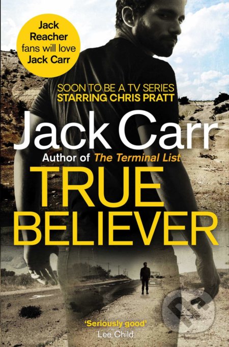 Kniha: True Believer (Jack Carr). Simon & Schuster, 2020 Kniha: True Believer (Jack Carr). Simon & Schuster, 2020