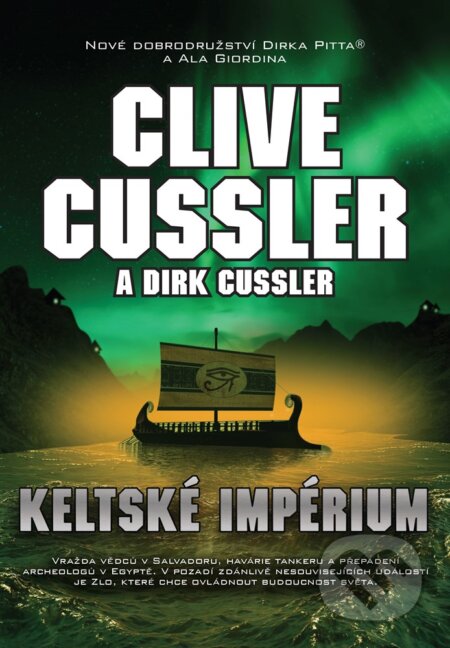 E-kniha: Keltské impérium (Clive Cussler a Dirk Cussler). CPRESS, 2020 E-kniha: Keltské impérium (Clive Cussler a Dirk Cussler). CPRESS, 2020