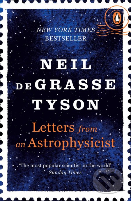Kniha: Letters from an Astrophysicist (Neil deGrasse Tyson). Penguin Books, 2020 Kniha: Letters from an Astrophysicist (Neil deGrasse Tyson). Penguin Books, 2020