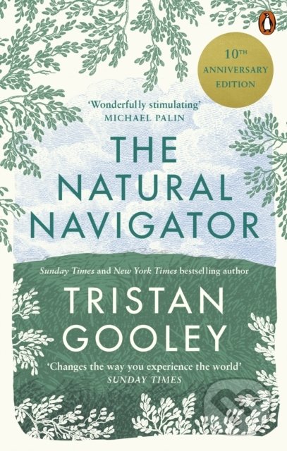 Kniha: The Natural Navigator (Tristan Gooley). Virgin Books, 2020 Kniha: The Natural Navigator (Tristan Gooley). Virgin Books, 2020