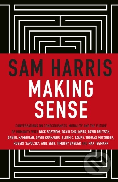 Kniha: Making Sense (Sam Harris). Bantam Press, 2020 Kniha: Making Sense (Sam Harris). Bantam Press, 2020