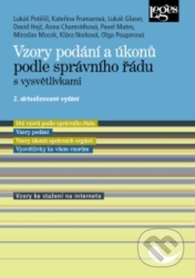 Kniha: Vzory podání a úkonů podle správního řádu s vysvětlivkami (Lukáš Potěšil). Leges, 2020 Kniha: Vzory podání a úkonů podle správního řádu s vysvětlivkami (Lukáš Potěšil). Leges, 2020