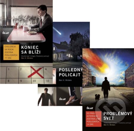Kniha: Posledný policajt (Kolekcia) (Ben H. Winters). Ikar, 2016 Kniha: Posledný policajt (Kolekcia) (Ben H. Winters). Ikar, 2016