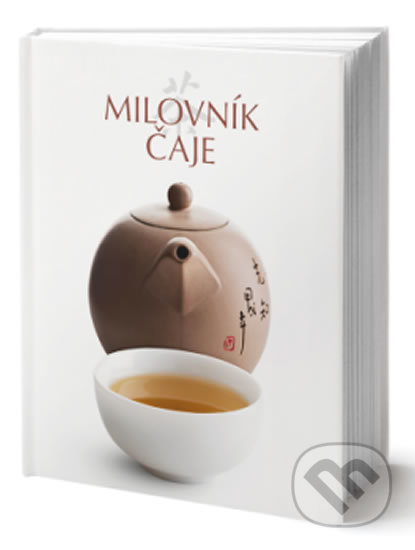 Kniha: Milovník čaje (Pangea). Pangea, 2020 Kniha: Milovník čaje (Pangea). Pangea, 2020