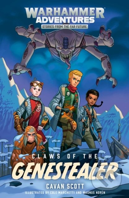 Kniha: Claws of the Genestealer (Cavan Scott). The Black Library, 2019 Kniha: Claws of the Genestealer (Cavan Scott). The Black Library, 2019