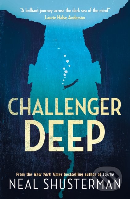 Kniha: Challenger Deep (Neal Shusterman). Walker books, 2020 Kniha: Challenger Deep (Neal Shusterman). Walker books, 2020