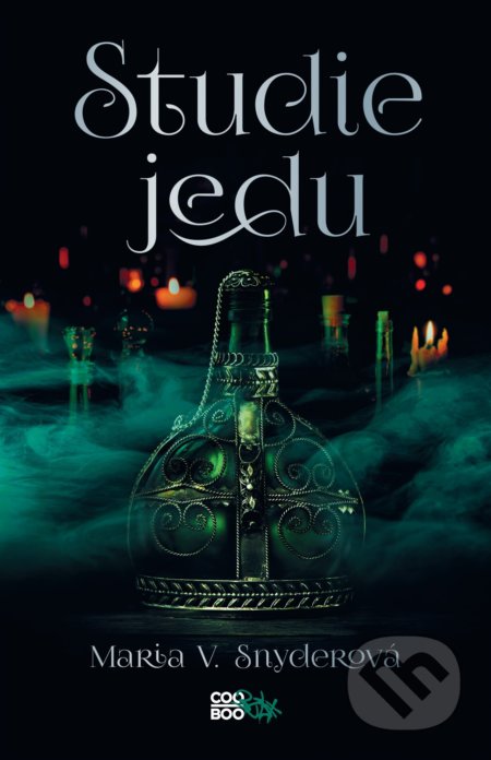Kniha: Studie jedu (Maria V. Snyder), 2020 Kniha: Studie jedu (Maria V. Snyder), 2020