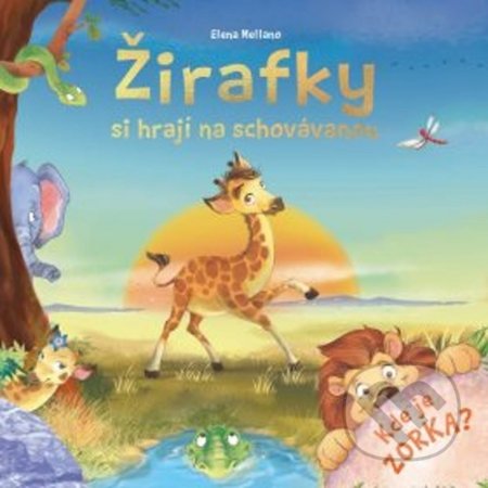 Kniha: Žirafky si hrají na schovávanou (Elena Mellano). Rebo, 2020 Kniha: Žirafky si hrají na schovávanou (Elena Mellano). Rebo, 2020