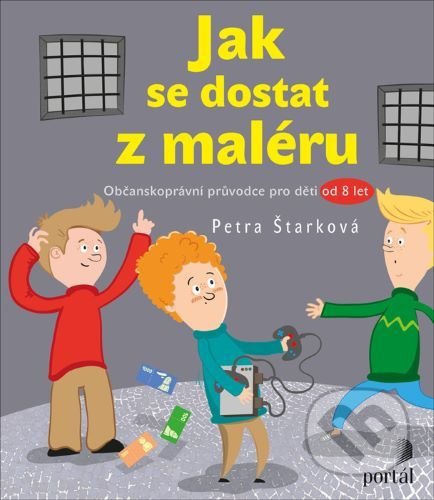 Kniha: Jak se dostat z maléru (Petra Štarková). Portál, 2020 Kniha: Jak se dostat z maléru (Petra Štarková). Portál, 2020