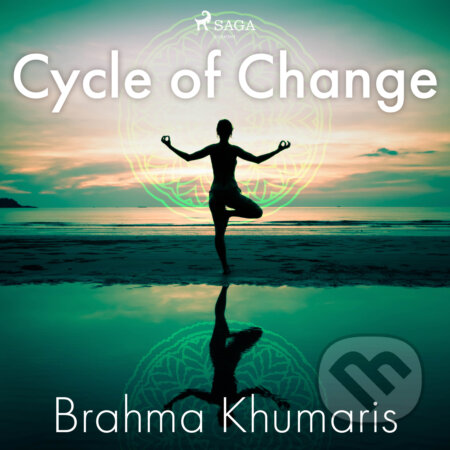 Audiokniha: Cycle of Change (EN) (Brahma Khumaris). Saga Egmont, 2020 Audiokniha: Cycle of Change (EN) (Brahma Khumaris). Saga Egmont, 2020