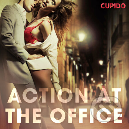 Audiokniha: Action at the Office (EN) (Cupido And Others). Saga Egmont, 2020 Audiokniha: Action at the Office (EN) (Cupido And Others). Saga Egmont, 2020