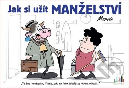 Kniha: Jak si užít manželství (Michal Vaněček a Václav Ráž). Cosmopolis, 2020 Kniha: Jak si užít manželství (Michal Vaněček a Václav Ráž). Cosmopolis, 2020