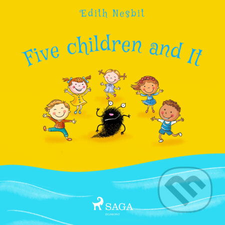 Audiokniha: Five Children and It (EN) (Edith Nesbit). Saga Egmont, 2020 Audiokniha: Five Children and It (EN) (Edith Nesbit). Saga Egmont, 2020