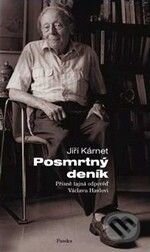 Kniha: Posmrtný deník (Jiří Kárnet). Paseka, 2009 Kniha: Posmrtný deník (Jiří Kárnet). Paseka, 2009