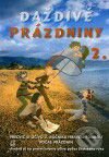 Kniha: Daždivé prázdniny (2. ročník) (Ingrid Simaničová). Enigma, 2006 Kniha: Daždivé prázdniny (2. ročník) (Ingrid Simaničová). Enigma, 2006