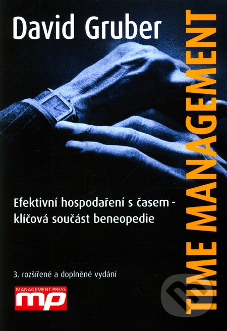 Kniha: Time management (David Gruber). Management Press, 2009 Kniha: Time management (David Gruber). Management Press, 2009