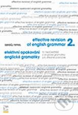 Kniha: Efektivní opakování anglické gramatiky II. (Sergěj Tryml). Ekopress, 2009 Kniha: Efektivní opakování anglické gramatiky II. (Sergěj Tryml). Ekopress, 2009