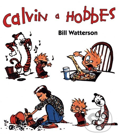 Kniha: Calvin a Hobbes 1 (Bill Watterson). Crew, 2009 Kniha: Calvin a Hobbes 1 (Bill Watterson). Crew, 2009