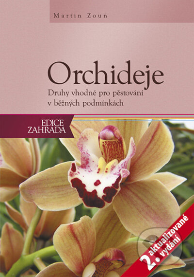 Kniha: Orchideje (Martin Zoun). Computer Press, 2009 Kniha: Orchideje (Martin Zoun). Computer Press, 2009
