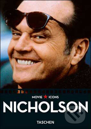 Kniha: Jack Nicholson (Taschen). Taschen, 2009 Kniha: Jack Nicholson (Taschen). Taschen, 2009
