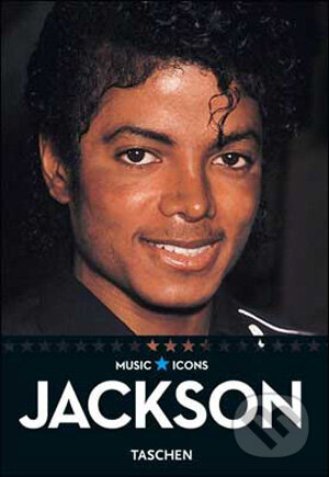 Kniha: Michael Jackson (Taschen). Taschen, 2009 Kniha: Michael Jackson (Taschen). Taschen, 2009
