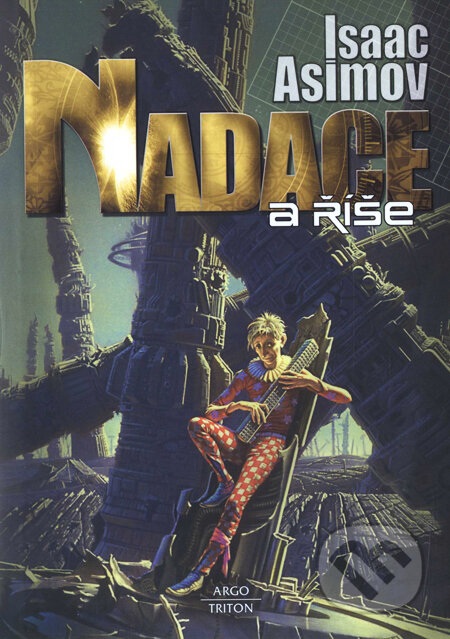 Kniha: Nadace a říše (Isaac Asimov), 2009 Kniha: Nadace a říše (Isaac Asimov), 2009