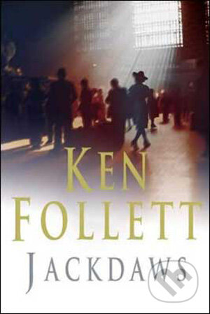 Kniha: Jackdaws (Ken Follett). Pan Books Kniha: Jackdaws (Ken Follett). Pan Books