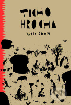 Kniha: Ticho hrocha (David Böhm). Labyrint, 2009 Kniha: Ticho hrocha (David Böhm). Labyrint, 2009