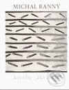 Kniha: Monografie kresby, akvarely (Michal Ranný). Sursum, 2009 Kniha: Monografie kresby, akvarely (Michal Ranný). Sursum, 2009