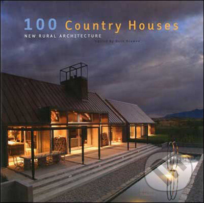 Kniha: 100 Country Houses (Beth Browne). Images, 2009 Kniha: 100 Country Houses (Beth Browne). Images, 2009