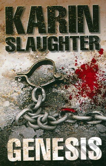 Kniha: Genesis (Karin Slaughter). Domino, 2009 Kniha: Genesis (Karin Slaughter). Domino, 2009