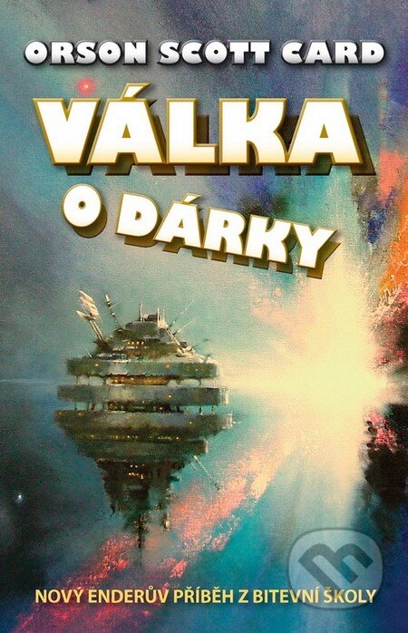 Kniha: Válka o dárky (Orson Scott Card). Laser books, 2009 Kniha: Válka o dárky (Orson Scott Card). Laser books, 2009