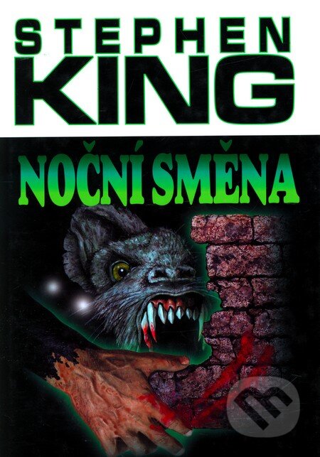 Kniha: Noční směna (Stephen King). BETA - Dobrovský, 2009 Kniha: Noční směna (Stephen King). BETA - Dobrovský, 2009
