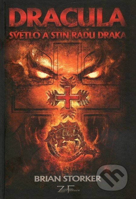 Kniha: Dracula (Brian Storker). Zoner Press, 2009 Kniha: Dracula (Brian Storker). Zoner Press, 2009