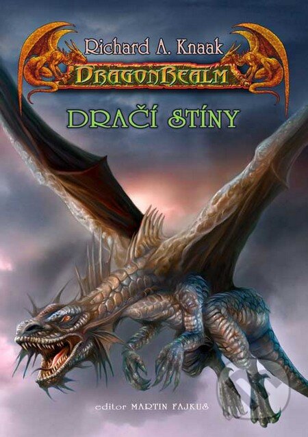Kniha: DragonRealm 11: Dračí stíny (Richard A. Knaak). FANTOM Print, 2009 Kniha: DragonRealm 11: Dračí stíny (Richard A. Knaak). FANTOM Print, 2009