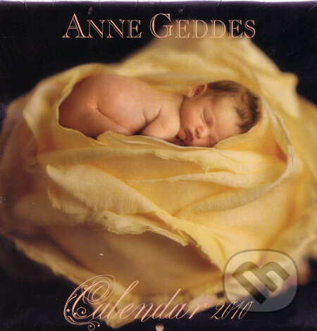 Calendar 2010 - Anne Geddes, BrownTrout Publishers, 2009
