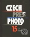 Kniha: Czech Press Photo 15 let/Years (Czech Photo). Czech Photo, 2009 Kniha: Czech Press Photo 15 let/Years (Czech Photo). Czech Photo, 2009