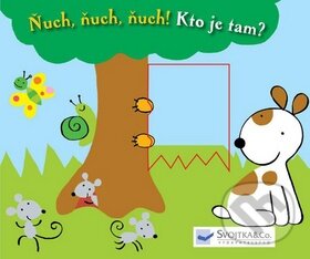Kniha: Ňuch, ňuch, ňuch! Kto je tam? (Svojtka&Co.). Svojtka&Co., 2009 Kniha: Ňuch, ňuch, ňuch! Kto je tam? (Svojtka&Co.). Svojtka&Co., 2009