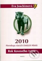 Kniha: Rok Kovoveho tygra 2010 (Eva Joachimová). Karpana, 2009 Kniha: Rok Kovoveho tygra 2010 (Eva Joachimová). Karpana, 2009