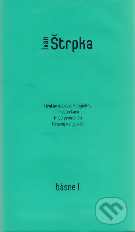 Kniha: Básne I. (Ivan Štrpka). Koloman Kertész Bagala Kniha: Básne I. (Ivan Štrpka). Koloman Kertész Bagala