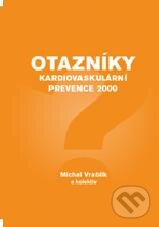 Kniha: Otazníky kardiovaskulární prevence 2009 (Michal Vrablík a kolektív). Facta medica, 2009 Kniha: Otazníky kardiovaskulární prevence 2009 (Michal Vrablík a kolektív). Facta medica, 2009