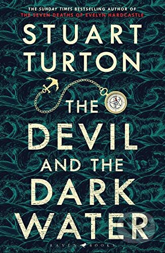 Kniha: The Devil and the Dark Water (Stuart Turton). Raven Books, 2020 Kniha: The Devil and the Dark Water (Stuart Turton). Raven Books, 2020