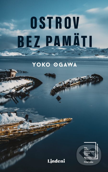 Kniha: Ostrov bez pamäti (Yoko Ogawa). Lindeni, 2021 Kniha: Ostrov bez pamäti (Yoko Ogawa). Lindeni, 2021