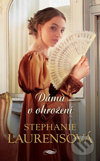 Kniha: Dáma v ohrožení (Stephanie Laurens). HarperCollins, 2020 Kniha: Dáma v ohrožení (Stephanie Laurens). HarperCollins, 2020