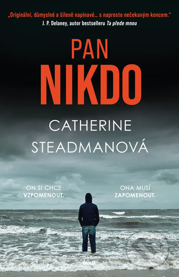 Kniha: Pan Nikdo (Catherine Steadman). Ikar CZ, 2020 Kniha: Pan Nikdo (Catherine Steadman). Ikar CZ, 2020