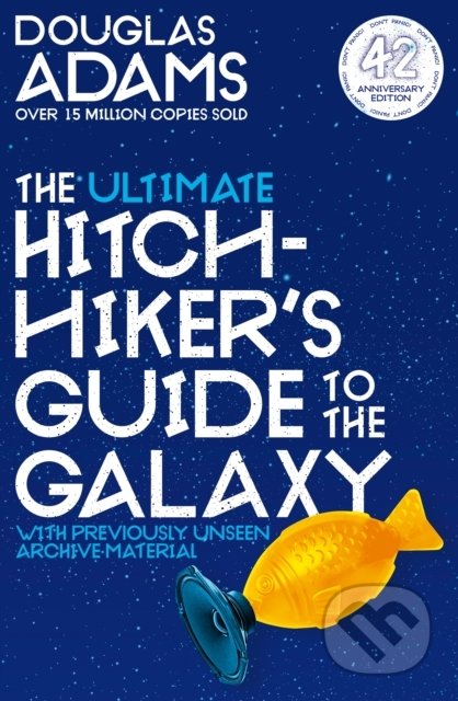 Kniha: The Ultimate Hitchhiker's Guide to the Galaxy (Douglas Adams). Pan Books, 2020 Kniha: The Ultimate Hitchhiker's Guide to the Galaxy (Douglas Adams). Pan Books, 2020