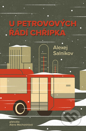 Kniha: U Petrovových řádí chřipka (Alexej Salnikov). Paseka, 2020 Kniha: U Petrovových řádí chřipka (Alexej Salnikov). Paseka, 2020