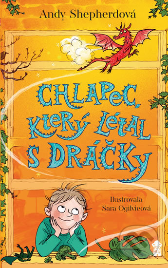 Kniha: Chlapec, který létal s dráčky (Andy Shepherdová). Pikola, 2020 Kniha: Chlapec, který létal s dráčky (Andy Shepherdová). Pikola, 2020